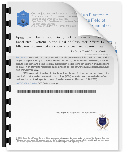 From the theory and design of an electronic dispute resolution platforma in the field of consumer affairs to its effective implementation under European and Spanish law